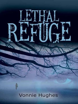 cover image of Lethal Refuge